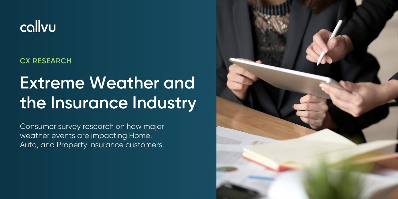 Callvu Consumer Research Extreme Weather and the Insurance Industry