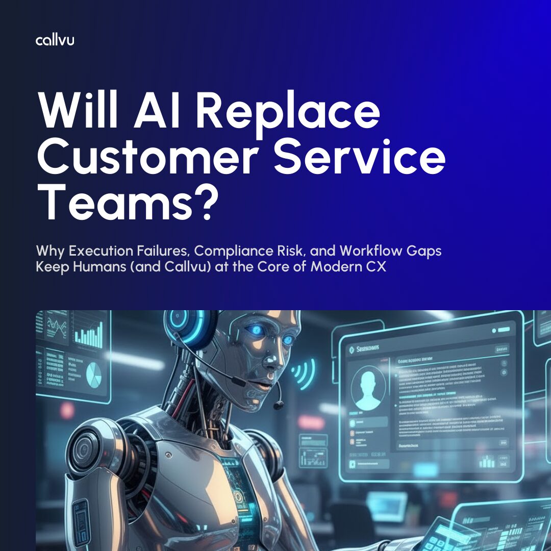 Will AI Replace Customer Service Teams? | Callvu White Paper