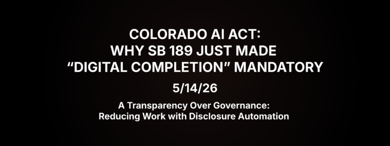 The Colorado AI Act Reset Why SB 189 Just Made Digital Completion Mandatory